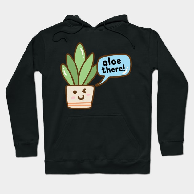 Aloe There! Aloe Vera Hoodie by thingsandthings